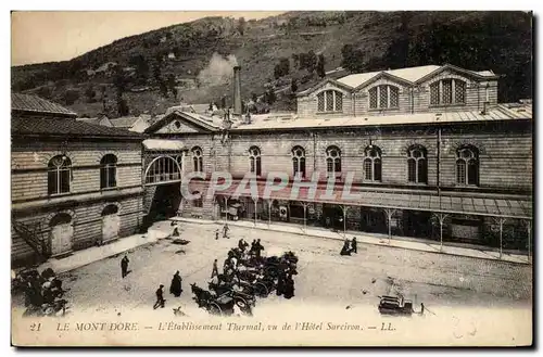 Le Mont Dore Ansichtskarte AK l&#39etablissement themal vu de l&#39ehotel SArciron