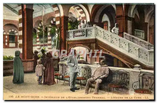 Le Mont Dore - Interieur de L&#39Etablissement Thermal L&#39Heure de la Cure - Cartes postales