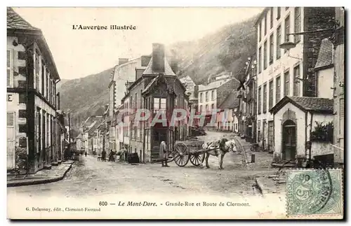 Le Mont Dore - Grande Rue et Route de Clermont - cheval - horse - Ansichtskarte AK