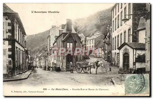 Le Mont Dore - Grande Rue et Route de Clermont - cheval - horse - Cartes postales