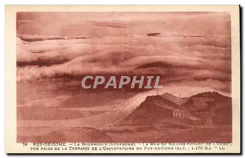 La Mer de Nuages venant de l&#39Ouest - Vue Prise de la Terrasse de L&#39Observatoire alt 1170 - Ansichtskarte AK