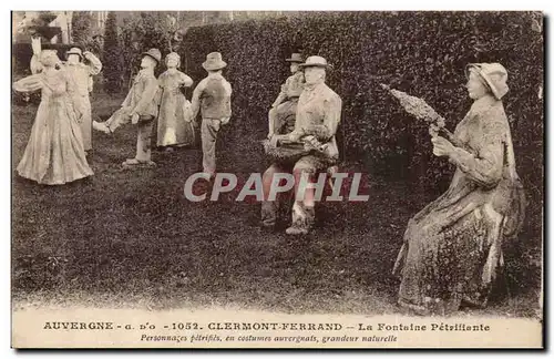 Clermont Ferrand - La Fontaine Petrifiante - Cartes postales