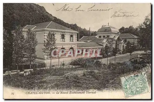 Chatelguyon - Le Nouvel Etablissement Thermal - Cartes postales