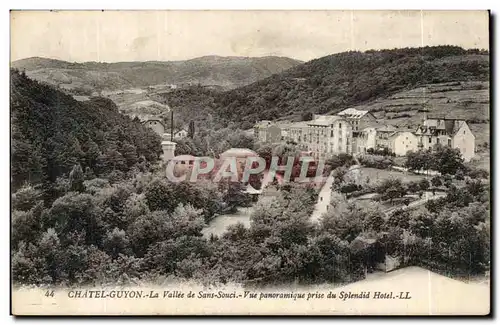 Chatelguyon - Chatel Guyon - La Vallee de Sans Souci - Vue Panoramique prise du Spledid Hotel - Ansichtskarte AK