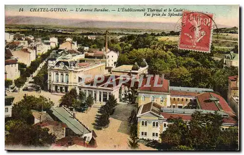 chatel Guyon Cartes postales Avenue Baraduc Etablissement thermal et le casino Vue prise du Splendid