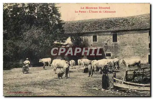 Cartes postales Le Morvan La ferme L&#39heure de l&#39abreuvoir