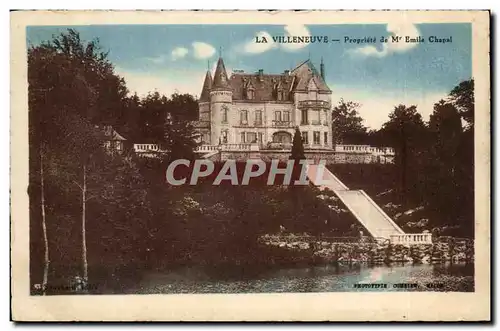 La Villeneuve Cartes postales Propriete de Mr Emile Chapal