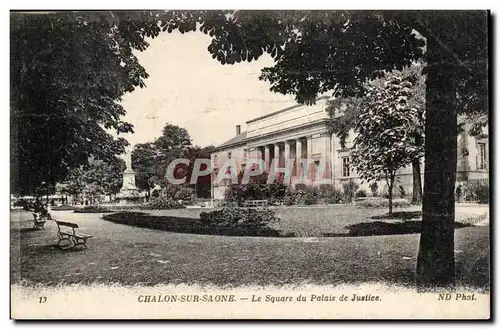 Cartes postales Chalon sur Saone Le square du palais de justice