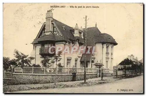 Cartes postales Bourbon lancy Villa du pont de pierre blanche