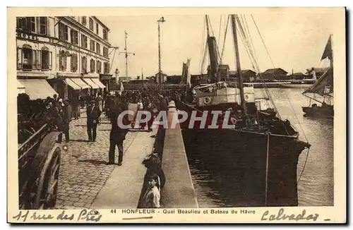 Honfleur Ansichtskarte AK Quai Beaulieu et bateau du Havre