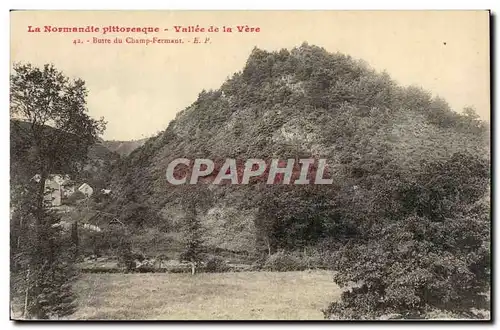 La Normadie Pittoresque - Vallee de la Veve - Butte de Champ Fermant - Ansichtskarte AK