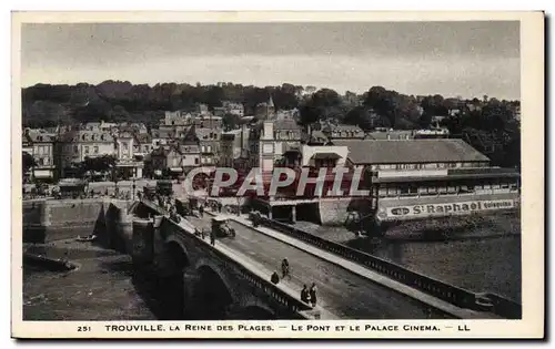 Trouville - La Reine des Plages - Le Pont et le Palace Cinema - Ansichtskarte AK