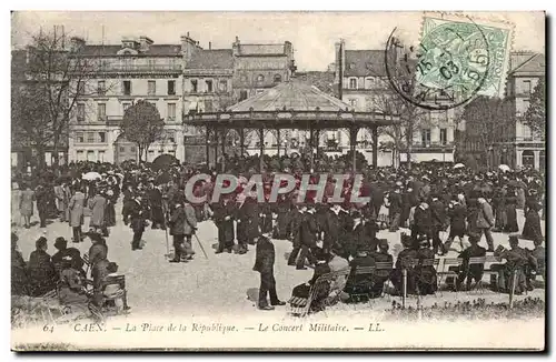Caen - la Place de la Republique - Le Concert Militaire - Cartes postales