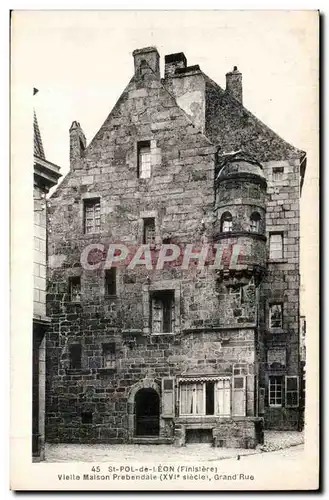 St Pol de Leon - Vielllle Maison Prebendale XVI siecle Grand Rue - Cartes postales