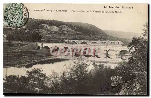 Liverdun - Pont du Canal et du Chemin de fer sur la Moselle - Cartes postales