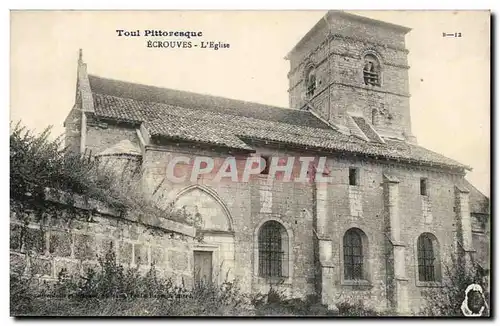 Toul Pittoresque - Ecrouves L&#39Eglise - Ansichtskarte AK