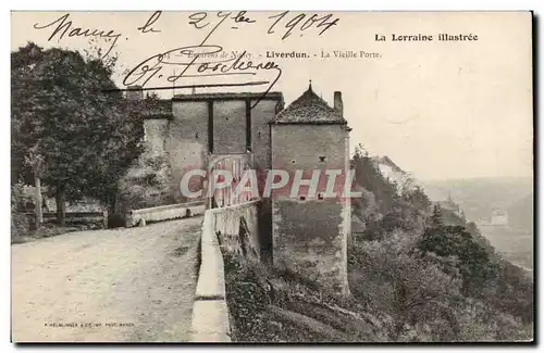 Liverdun - La Vieille Porte - Cartes postales