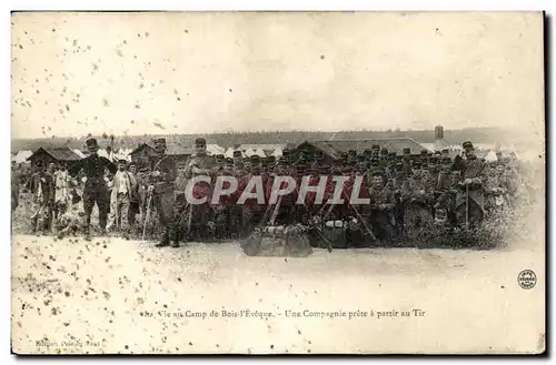 Vie au Camp de Bois l&#39Eveque - Une Compagnie prete a partir au Tir - militaria - Ansichtskarte AK