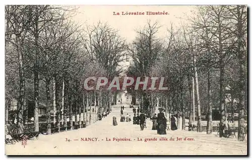 Nancy Ansichtskarte AK La pepiniere La grande allee du jet d&#39eau