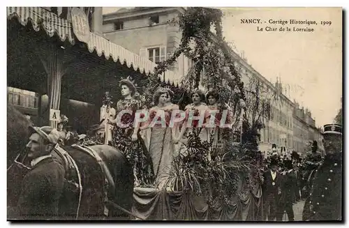 Nancy - Cortege Historique 1909 - Le Char de la Lorraine - Ansichtskarte AK TOP