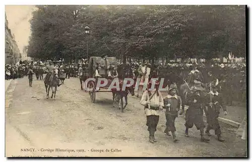 Nancy - Cortege Historique 1909 Groupe de Callot - Cartes postales