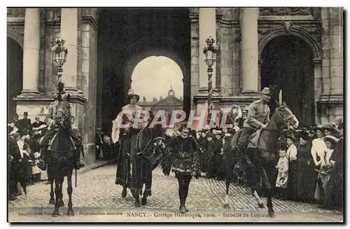 Nancy - Cortege Historique 1909 Isabelle de Lorraine - Ansichtskarte AK