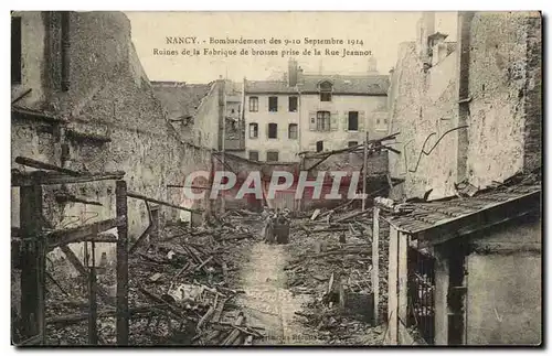 Nancy - Bombardement de 9 10 Septembre 1914 Ruines de la Fabrique prise de la Rue Jeannot - Ansichtskarte AK