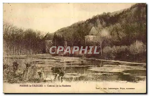 Pierre la Treiche Ansichtskarte AK Chateau de la Rochotte