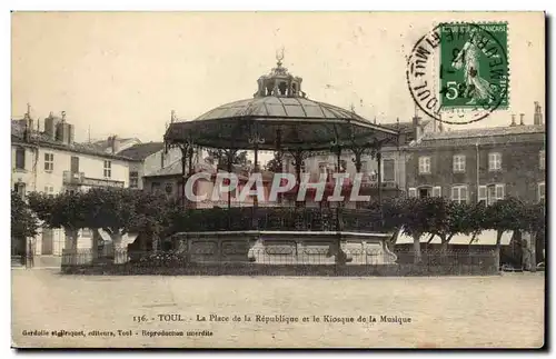 Toul Ansichtskarte AK La place de la Republique et le kiosque de musique