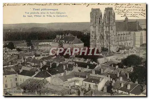 Toul Cartes postales Vue generale prise de Saint Gengoult Hotel de ville Cathedrale