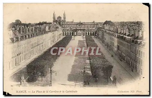 Nancy Cartes postales la place de la carriere et la cathedrale