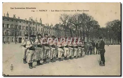 Nancy Cartes postales Les bleus a l&#39exercice sur la place CArnot (militaria)