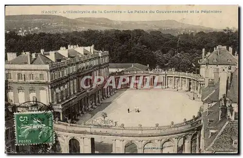 Nancy Cartes postales Hemicycle de la carriere Le palais du gouvernement et la Pepiniere