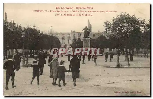 Luneville - En Lorraine Guerre 1914 - Place des Carmes Creche et Maisons voisines incendiees - Cartes postales