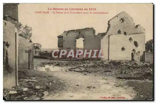 Luneville - La Guerre en 1914 - La Ferme de la faisanderie apres le Bombardement - Ansichtskarte AK