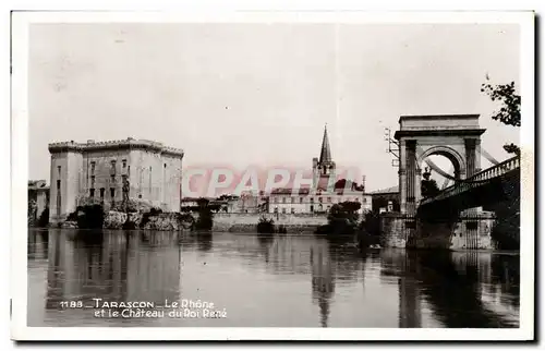 Tarascon - Le Rhone et le Chateau du Roi Rene - Cartes postales