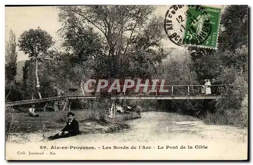 Aix en Provence Cartes postales Les bords de l&#39arc Le pont de la Cible