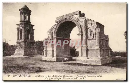 Ansichtskarte AK St Remy Les antiquites romaines Ruines de l&#39ancienne ville d&#39origine celtique detruite en