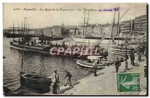 Marseille Cartes postales Le quai de la Fraternite Un torpilleur (baetau)