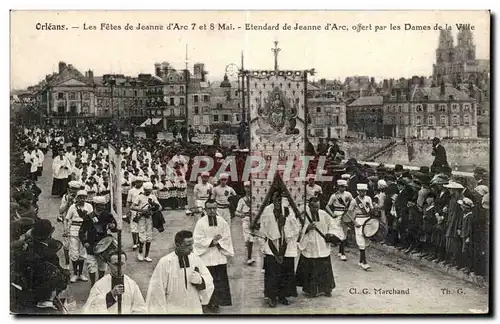 Orleans Cartes postales FEtes de Jeanne d&#39arc 7 et 9 mai Etendard de Jeanne d&#39arc offert par les Dames de