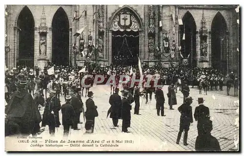 Orleans Cartes postales FEtes de Jeanne d&#39arc 7 et 8 mai 1912 Cortege historique Defile devant la cathedrale