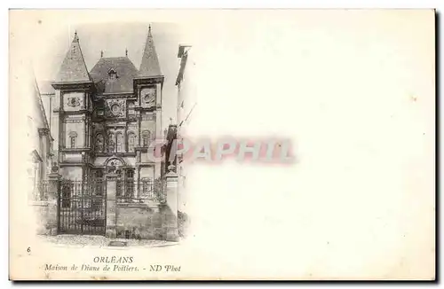 Orleans Cartes postales Maison de Diane de Poitiers