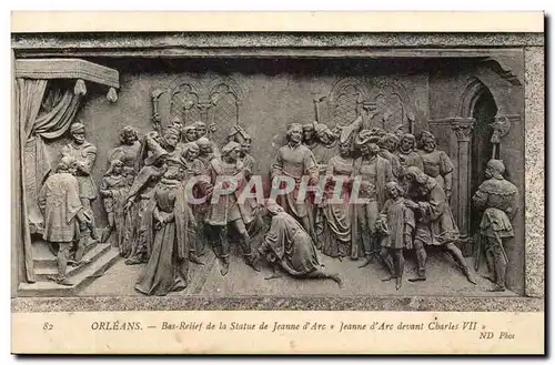 Orleans Ansichtskarte AK Bas reliefs de la statue de Jeanne d&#39arc Jeanne devant Charles VII