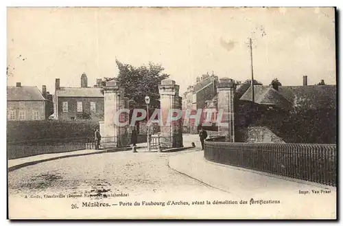 Mezieres - Porte de Faubourg d&#39Arches avant la demolition des fortifications -- Ansichtskarte AK