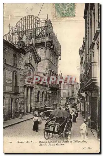Bordeaux - Bureau Central des Portes des Postes et Telegraphes Rue du Palais Gallieu - Cartes postales