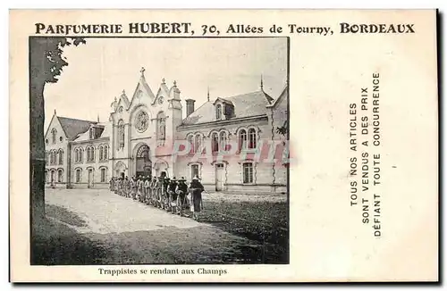 Bordeaux - Parfumerie Hubert 30 Allees de Tourny - Trappistes se rendant aux Champs - Cartes postales