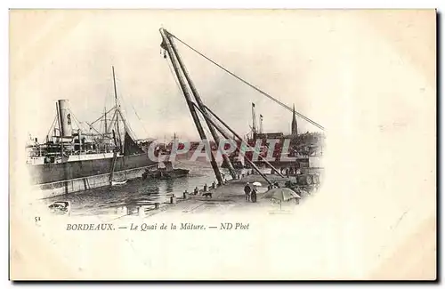 Bordeaux - Le Quai de la Mature - Cartes postales