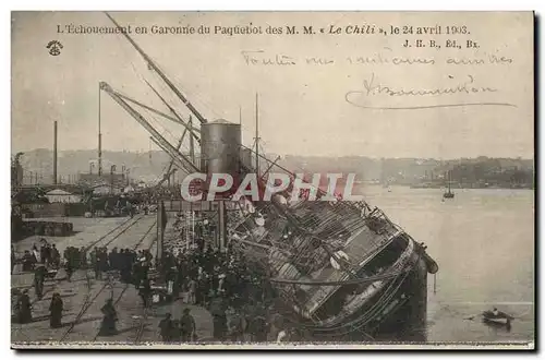 Bordeaux - L&#39Echouement en garonne du Paquebot des M M Le Chili Le 24 avril 1903 - Cartes postales