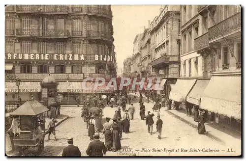 Bordeaux - Place Saint Projet et Rue Sainte Catherine - Parfumerie Erizma - Ansichtskarte AK