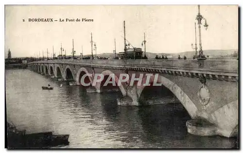 Bordeaux - Le Pont de Pierre - Cartes postales